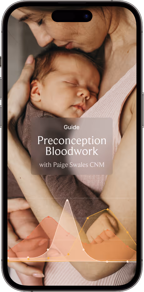 Mother tenderly holding a sleeping baby, overlaid with text reading 'Guide Preconception Bloodwork with Paige Swales CNM' and translucent graphs at the bottom on a smartphone screen.