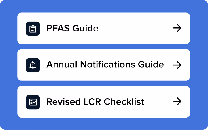 Three white buttons on blue background labeled PFAS Guide, Annual Notifications Guide, and Revised LCR Checklist, each with an icon and a right arrow.