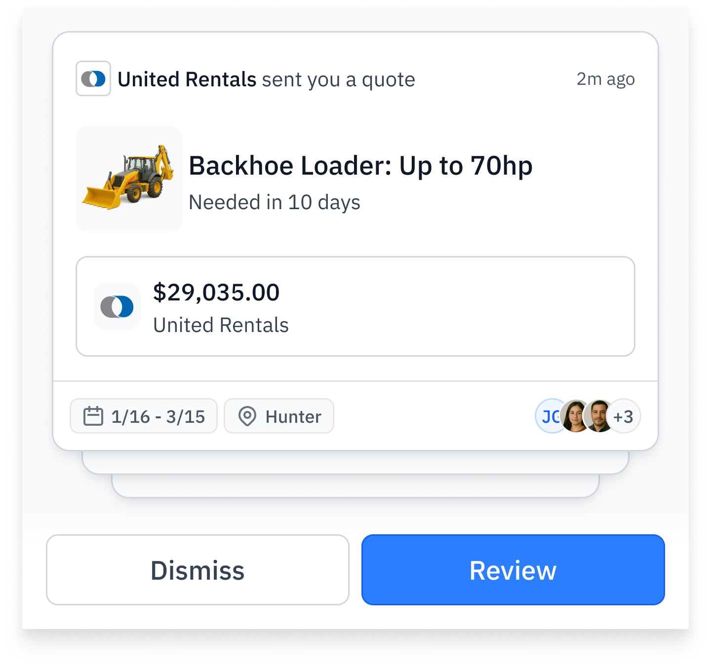 Notification from United Rentals with a quote for a backhoe loader up to 70hp, needed in 10 days, priced at $29,035.00, rental dates from January 16 to March 15, located in Hunter, with options to dismiss or review.