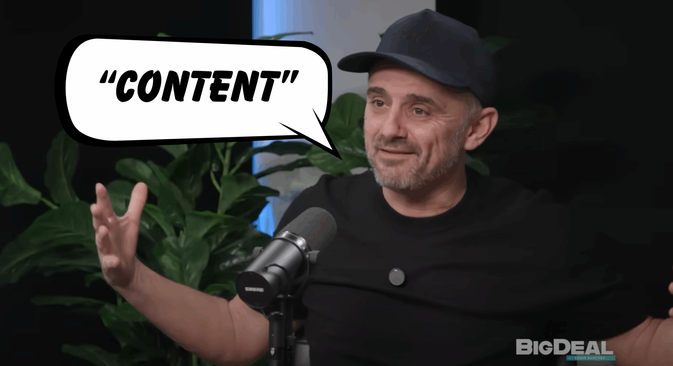 Gary Vaynerchuk smiling with animated speech bubble saying “CONTENT” during a podcast episode of Big Deal by Codie Sanchez.