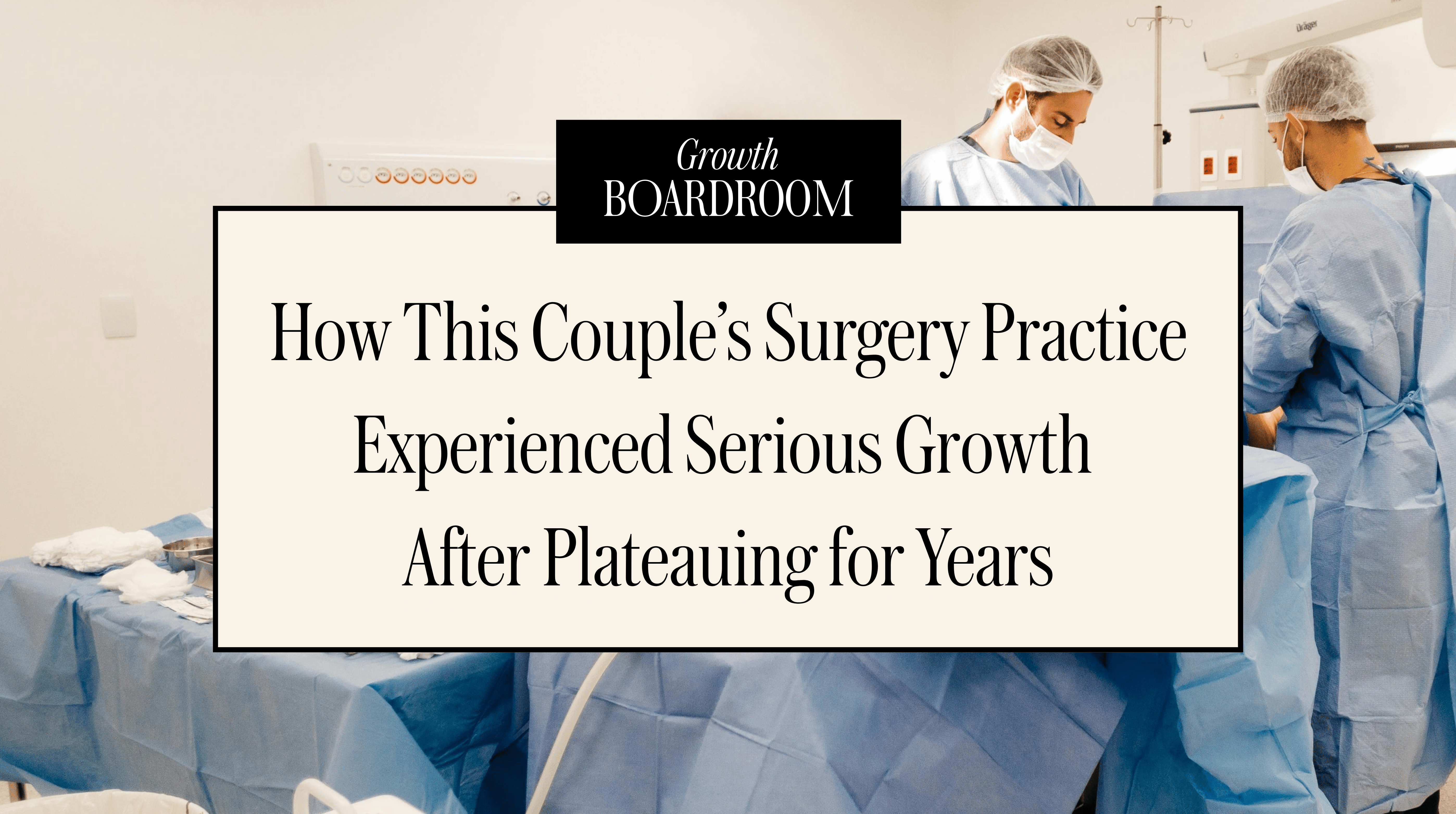 How This Plastic Surgery Practice Drove 21% Growth After Years of Flat Revenue