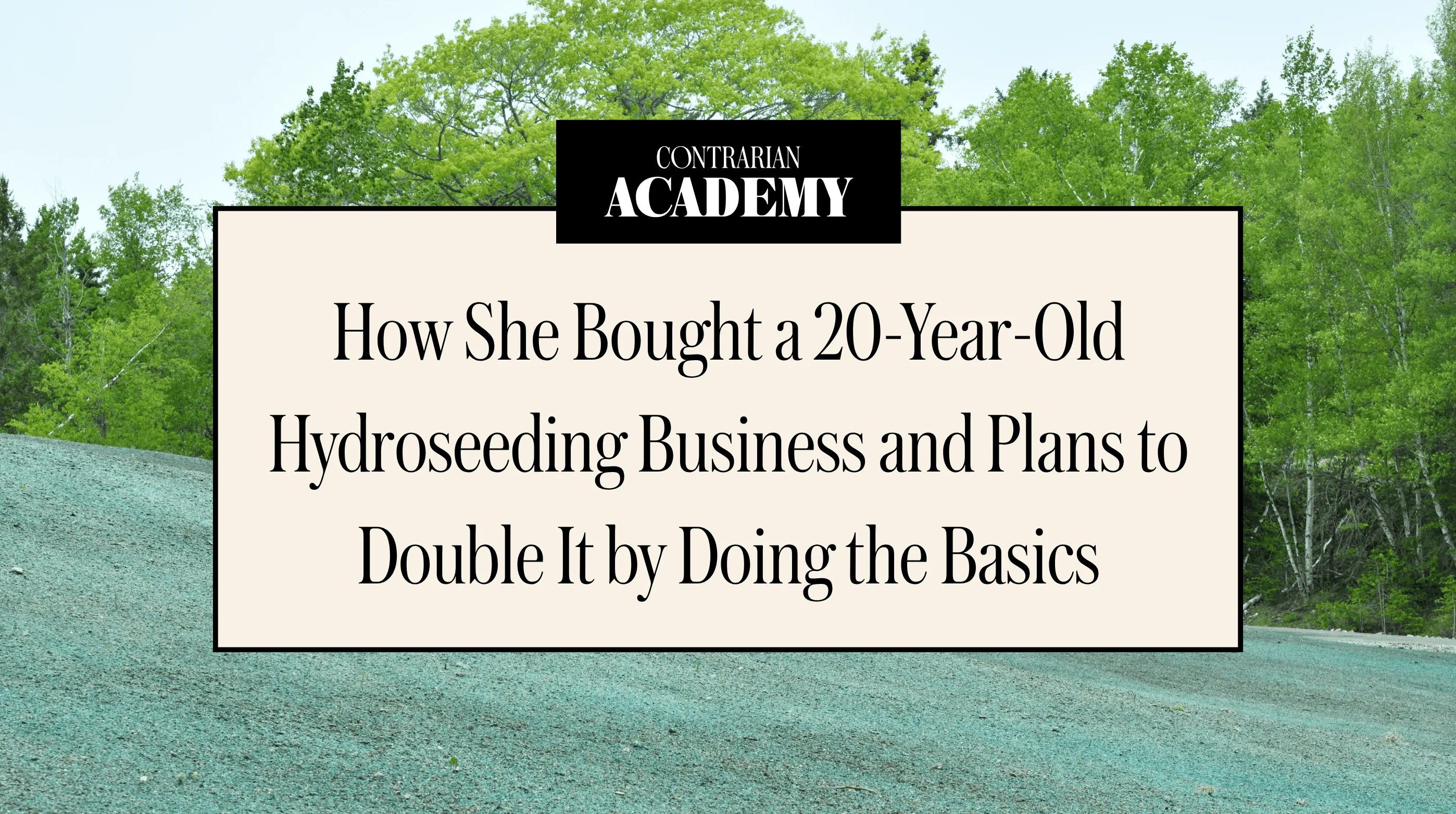 How She Bought a 20-Year-Old Hydroseeding Business and Plans to Double It by Doing the Basics
