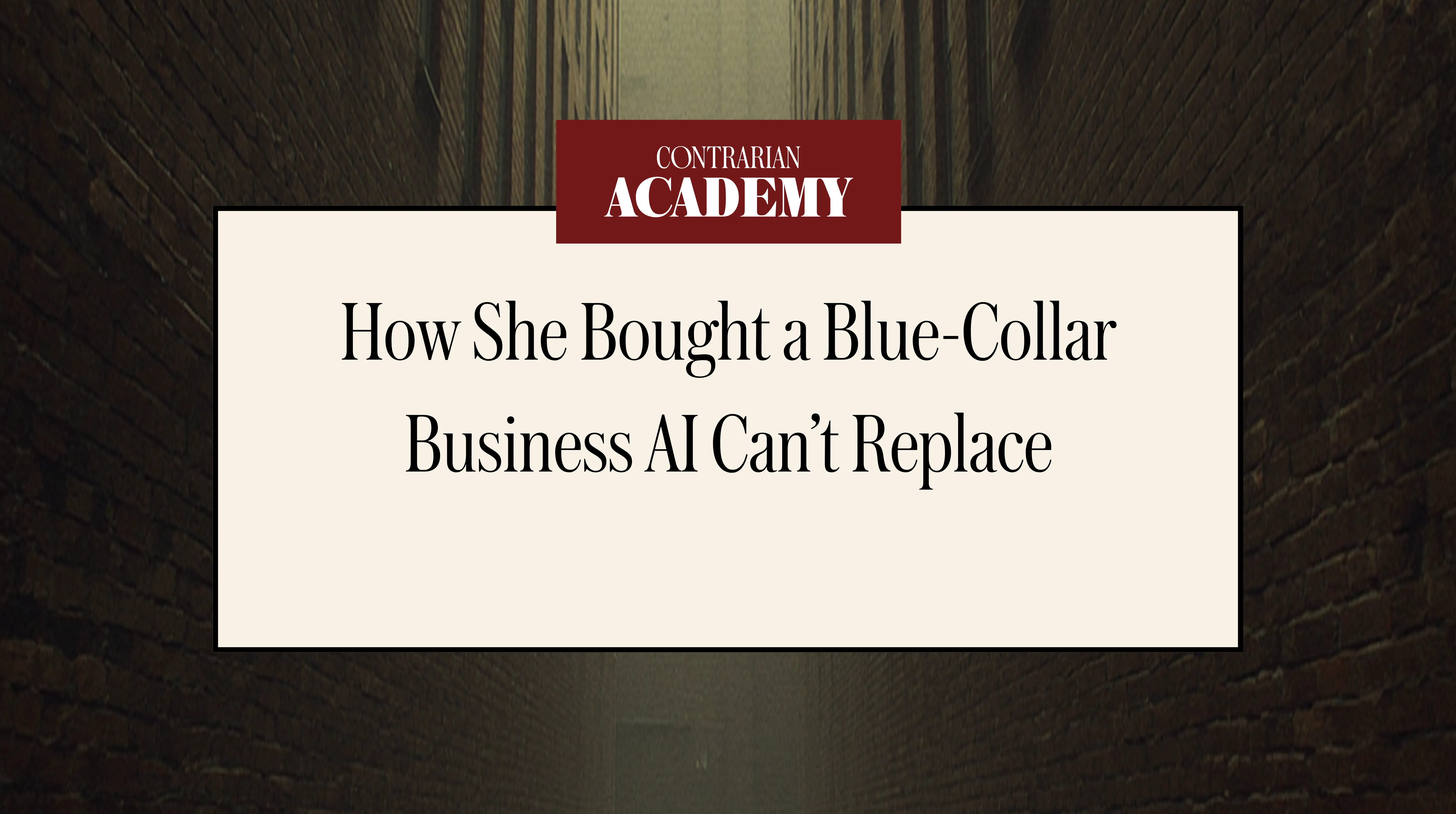 How she bought a blue-collar business AI can’t replace