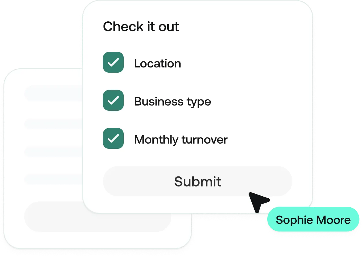 A checklist with items Location, Business type, and Monthly turnover all checked, with a cursor pointing to a Submit button and a label Sophie Moore.
