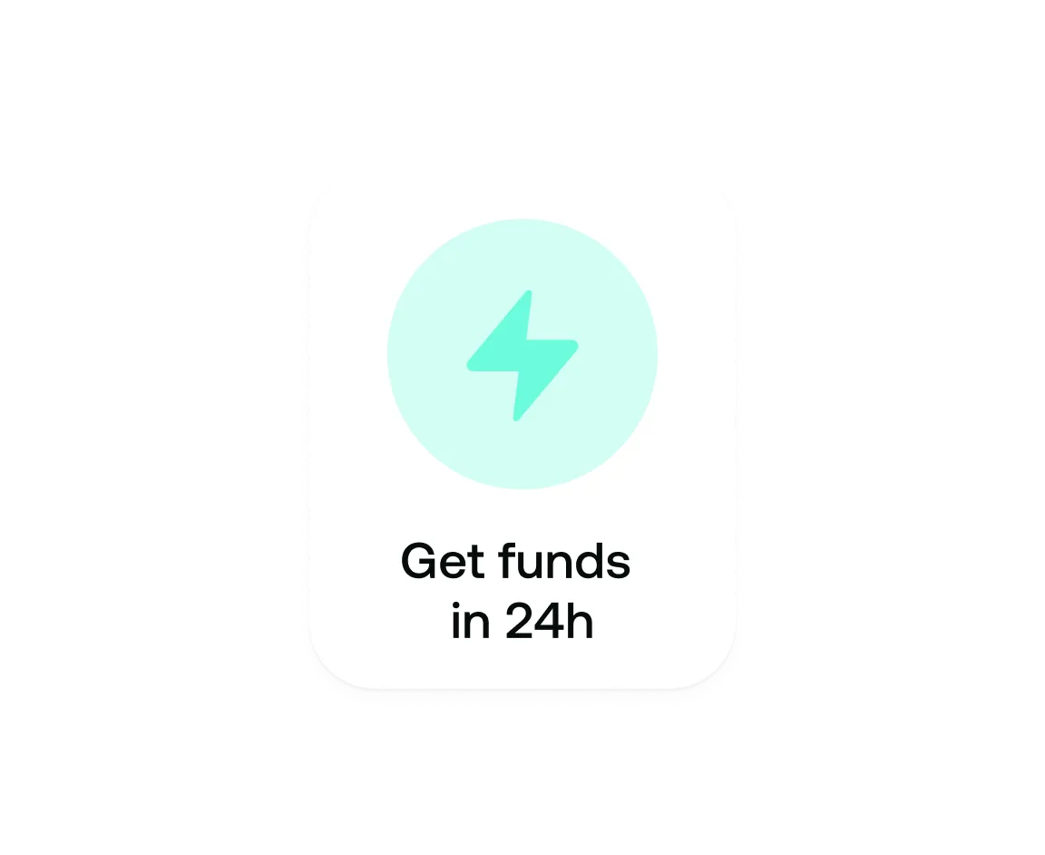 Blue lightning bolt icon above text reading 'Get funds in 24h' on a white rounded rectangular background.
