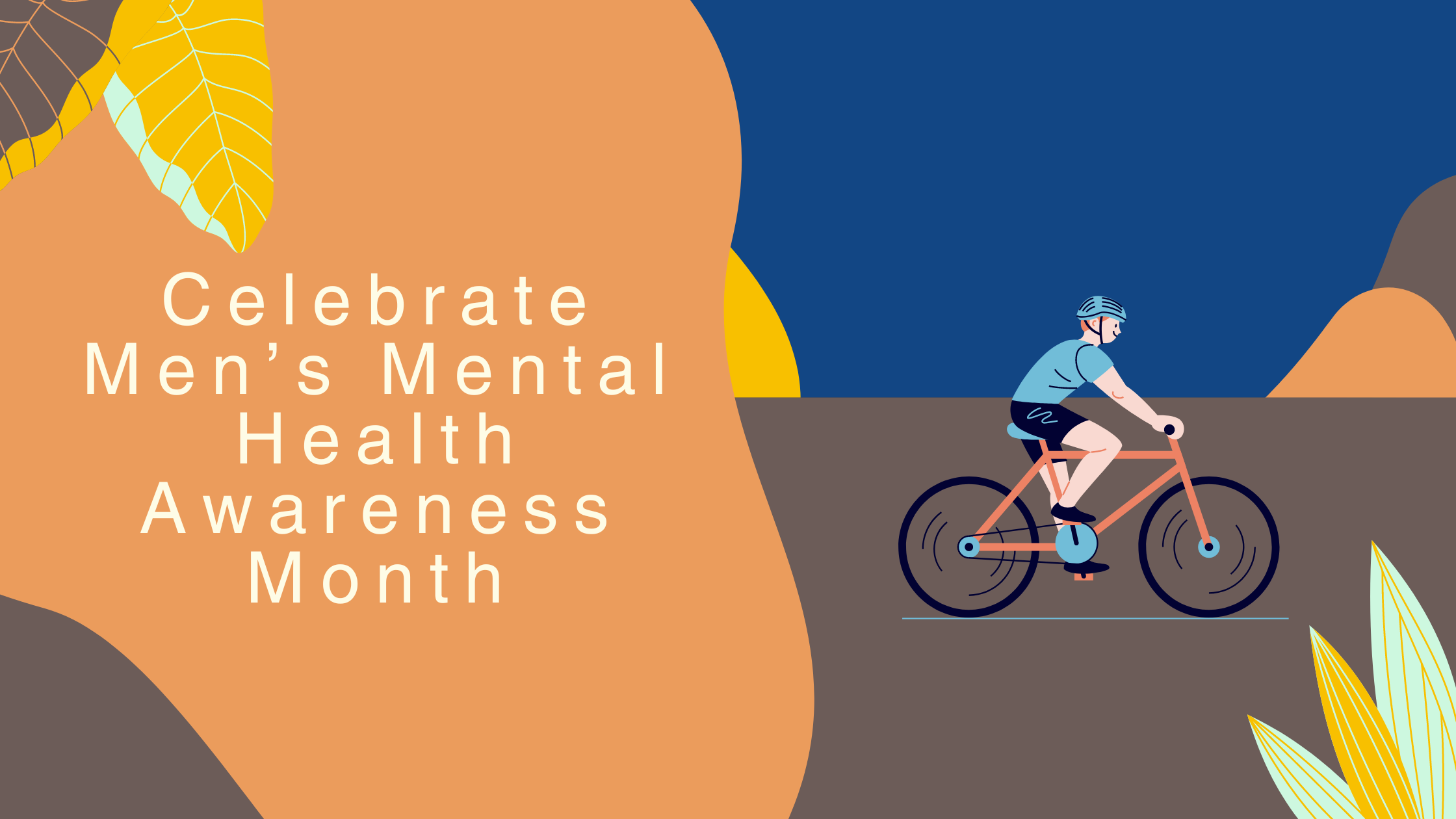 The Importance of Men’s Mental Health Awareness: Celebrate Men's Mental Health Month