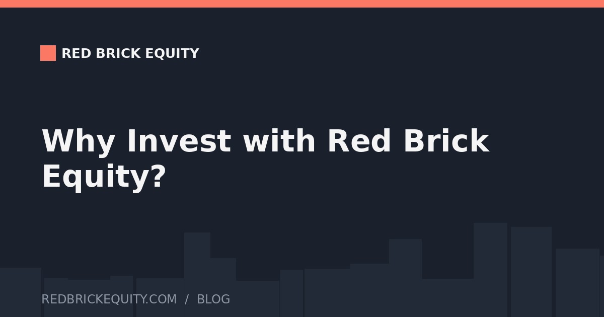 Why Invest with Red Brick Equity?