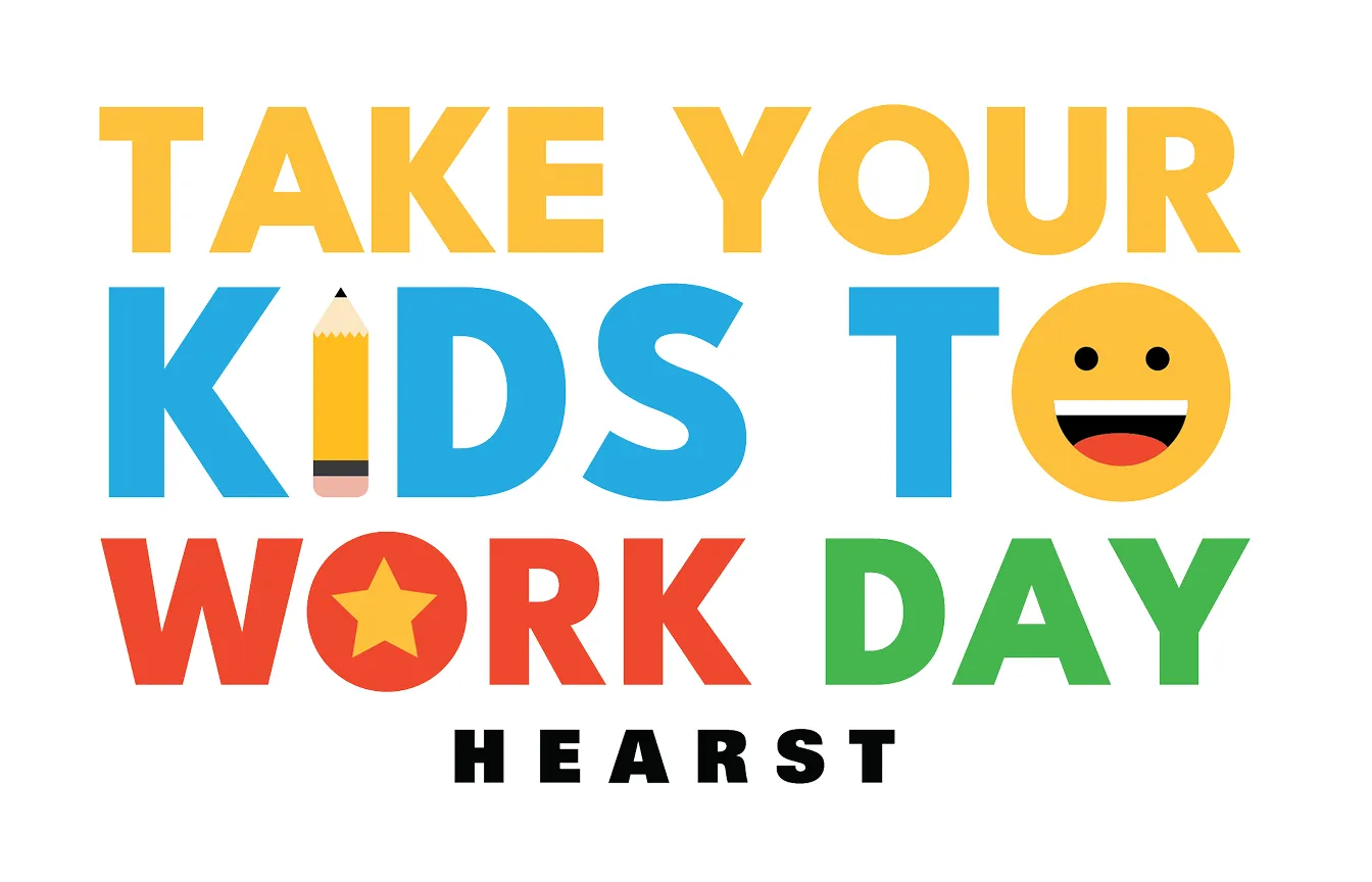 Colorful text reading 'Take Your Kids to Work Day' with a pencil and smiley face icon, and the word 'Hearst' below.