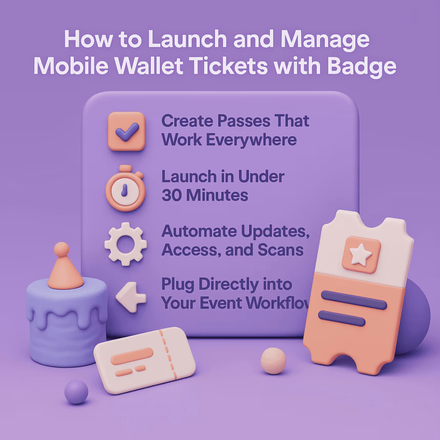 How to Launch and Manage Mobile Wallet Tickets with Badge