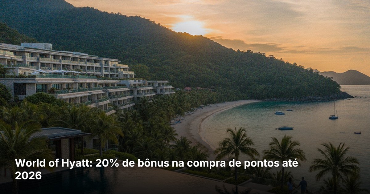 World of Hyatt: 20% de bônus na compra de pontos até 2026
