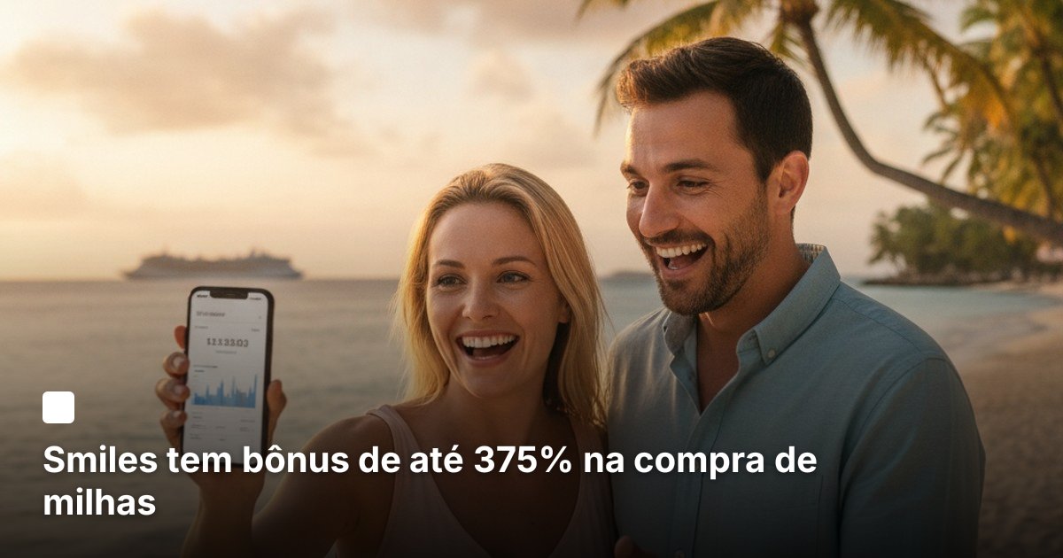 Smiles tem bônus de até 375% na compra de milhas