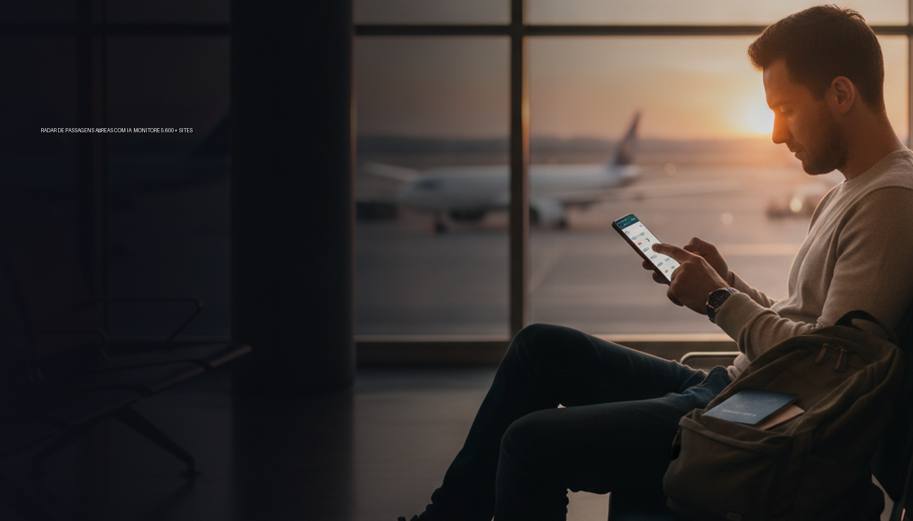 Radar de Passagens Aéreas com IA: Monitore 5.600+ Sites