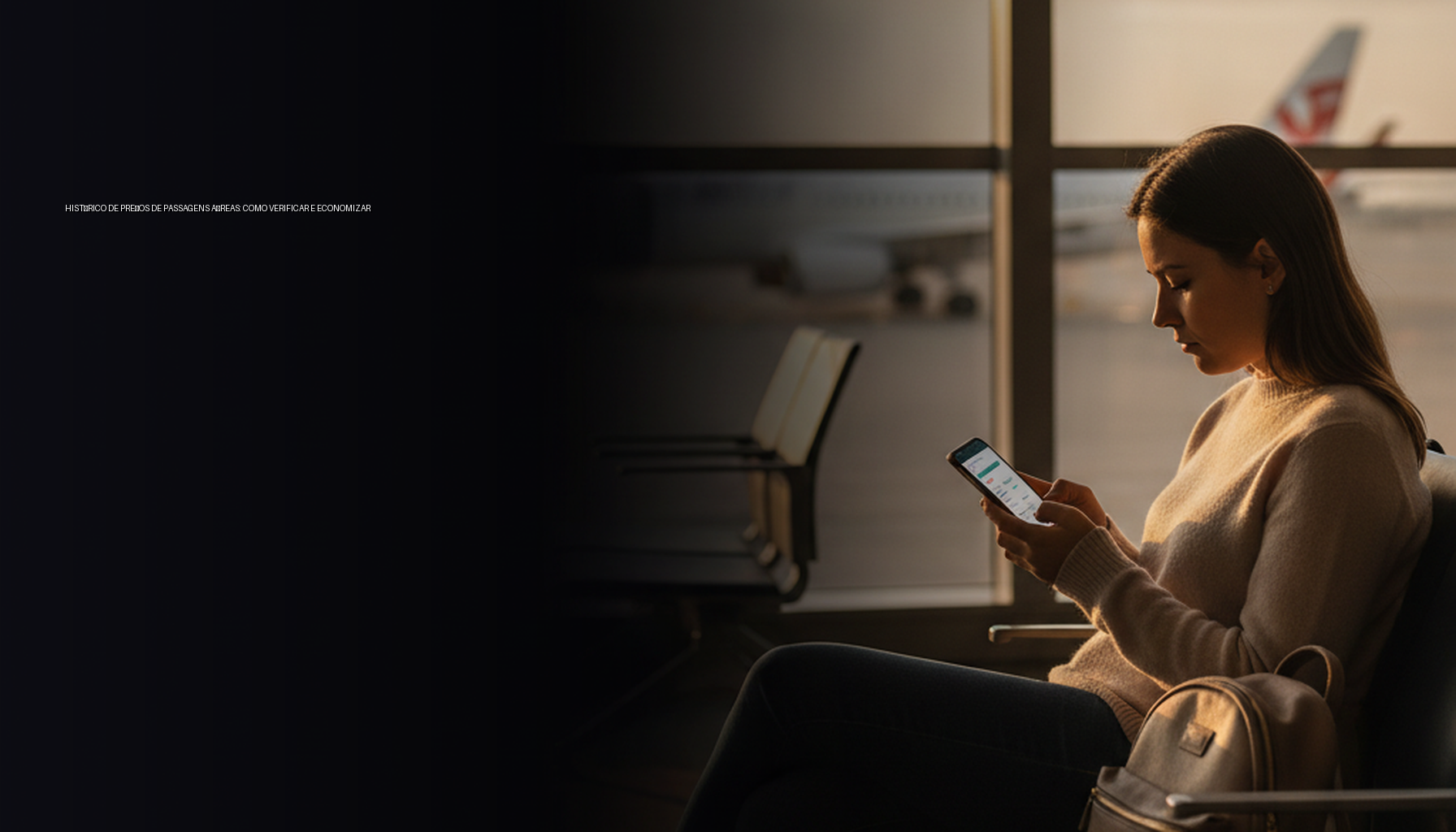 Histórico de Preços de Passagens Aéreas: Como Verificar e Economizar