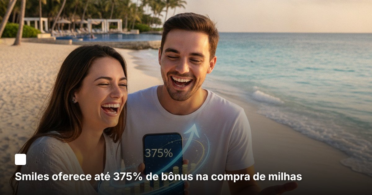 Smiles oferece até 375% de bônus na compra de milhas