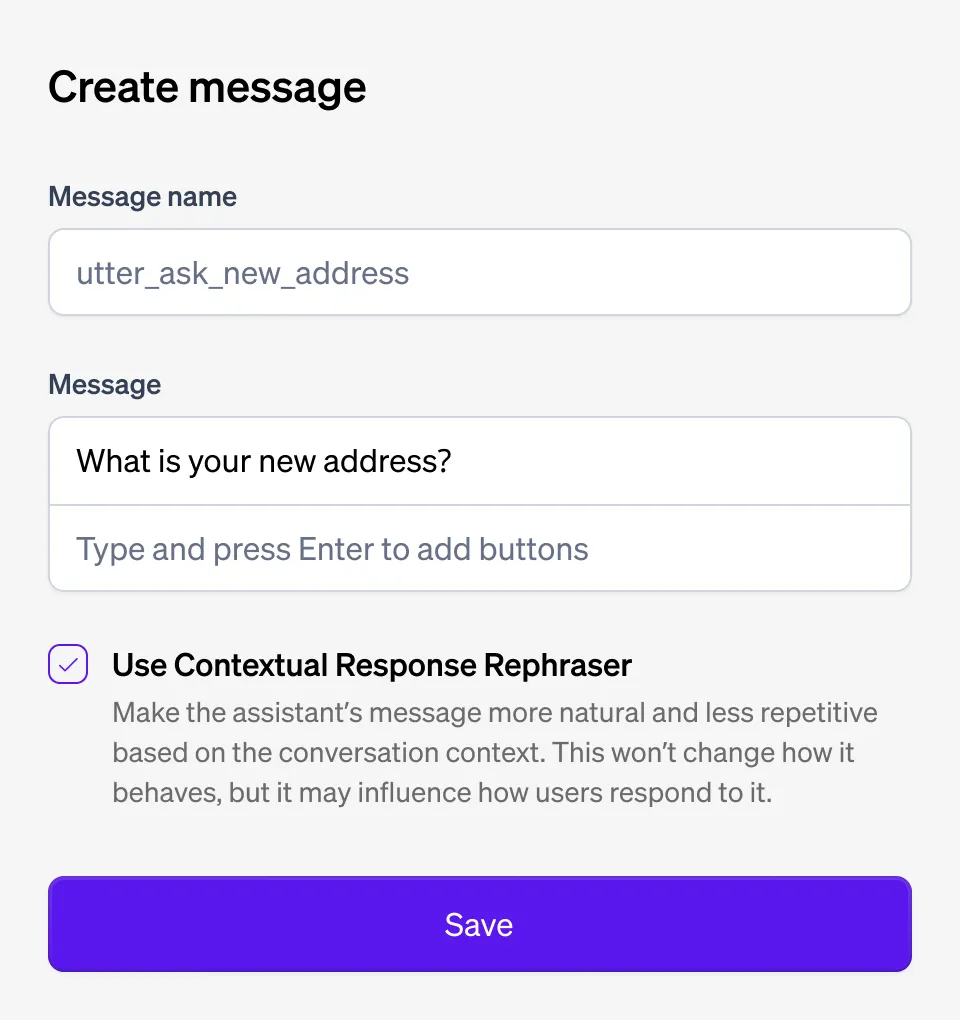 Interface for creating a message with message name 'utter_ask_new_address' and message text 'What is your new address?', an option to use Contextual Response Rephraser, and a save button.