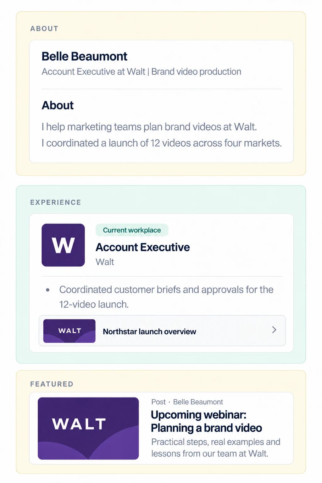 Illustrated About, Experience and Featured sections for Belle Beaumont at Walt, including her current workplace, a role description and work sample, and a company webinar post.