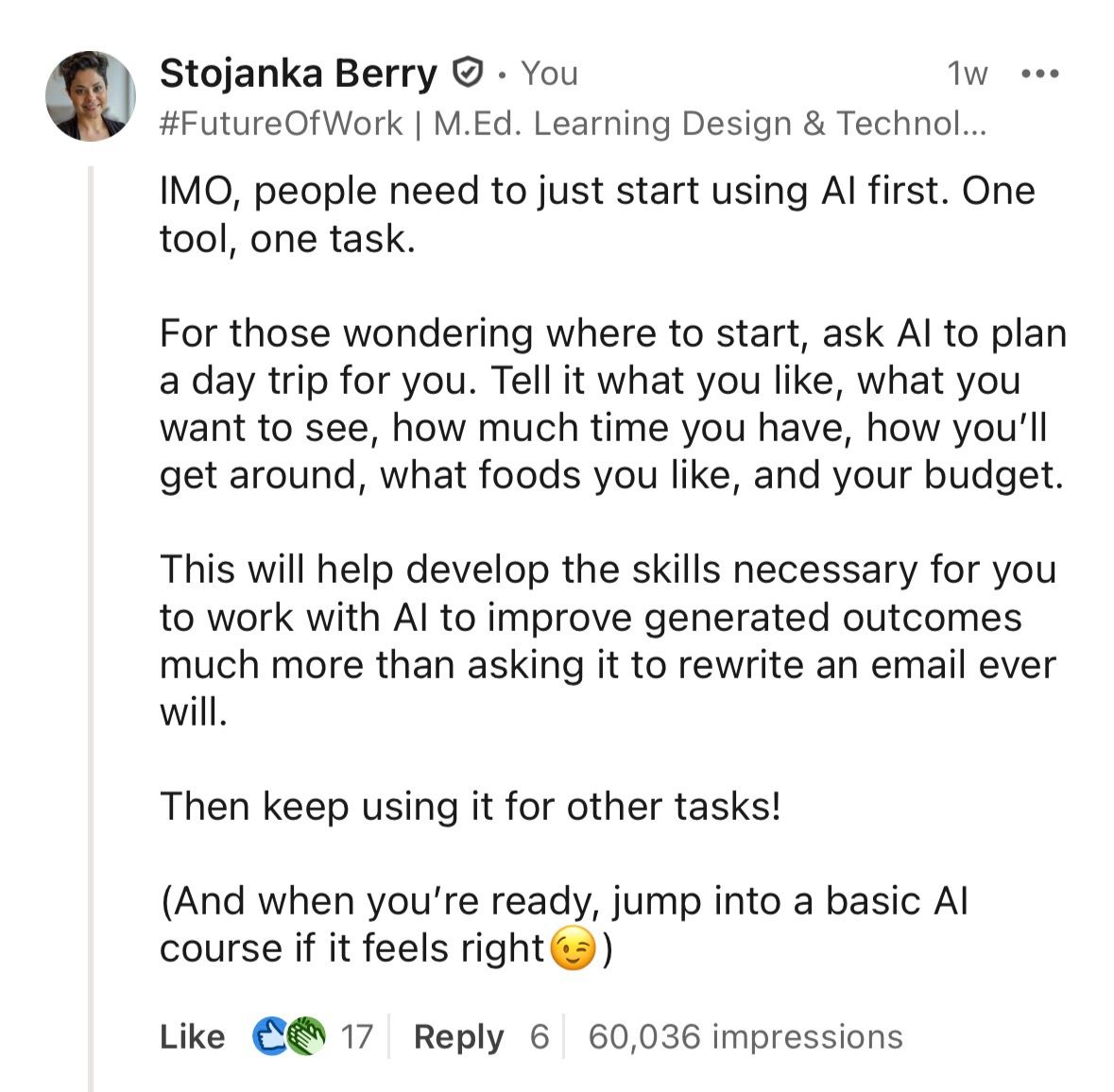 Stojanka Berry suggests using AI to plan a day trip. Her comment shows 17 reactions and 60,036 impressions.