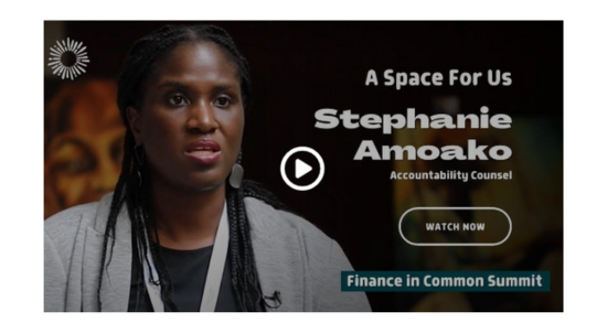 #FICS2023 A Space for Us with Stephanie Amoako, Accountability Counsel