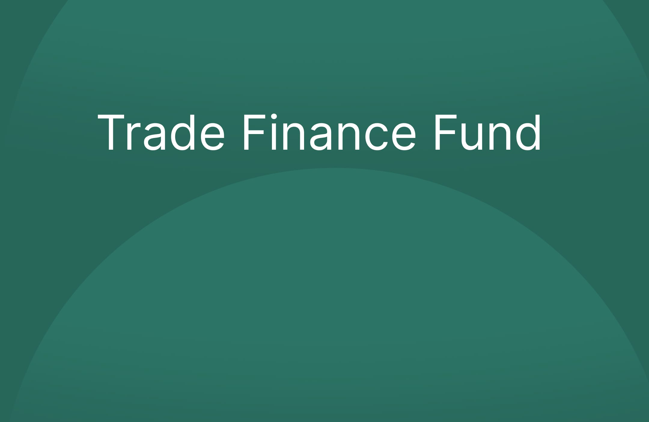 Trade Finance Fund