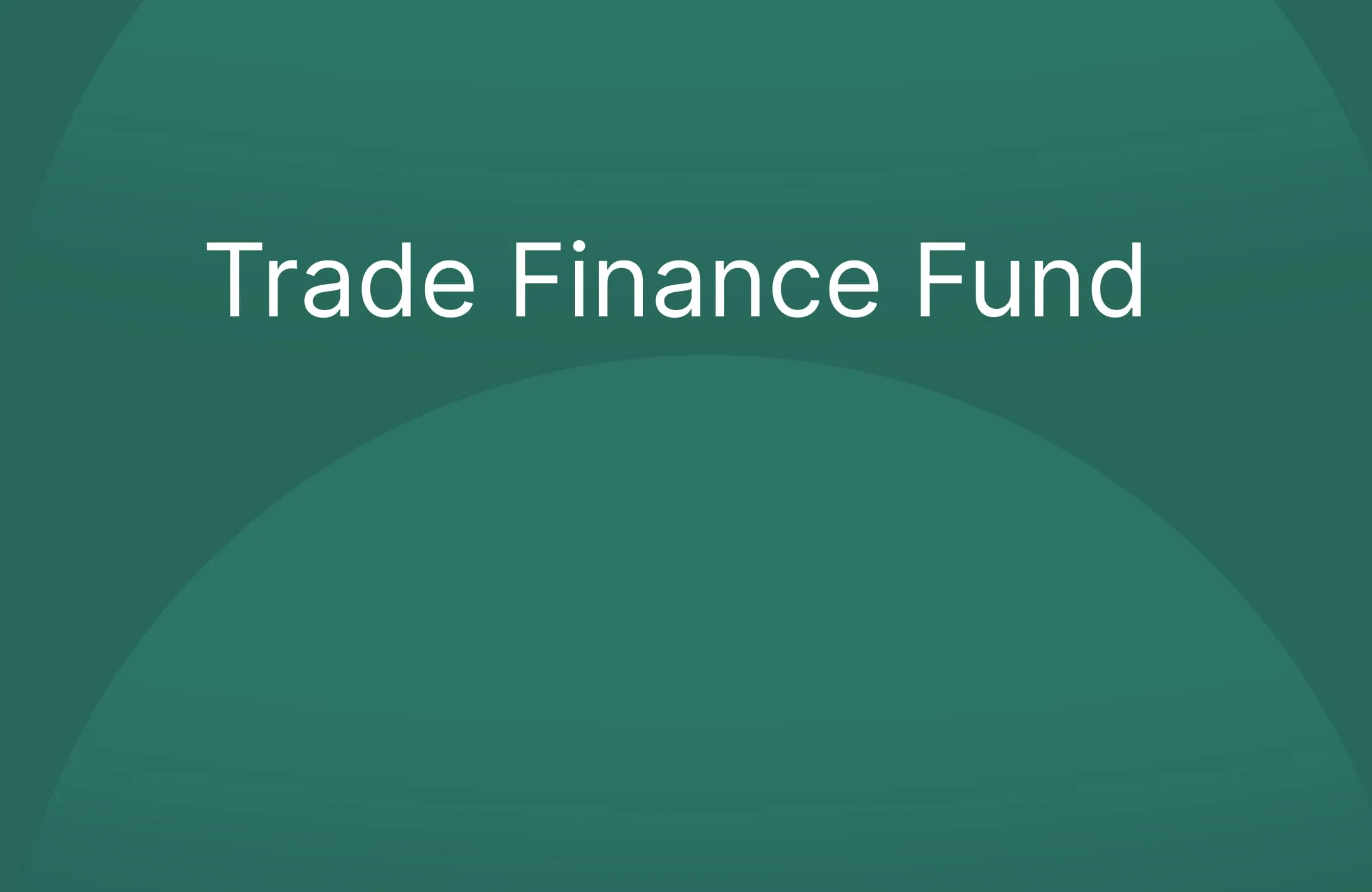 Trade Finance Fund