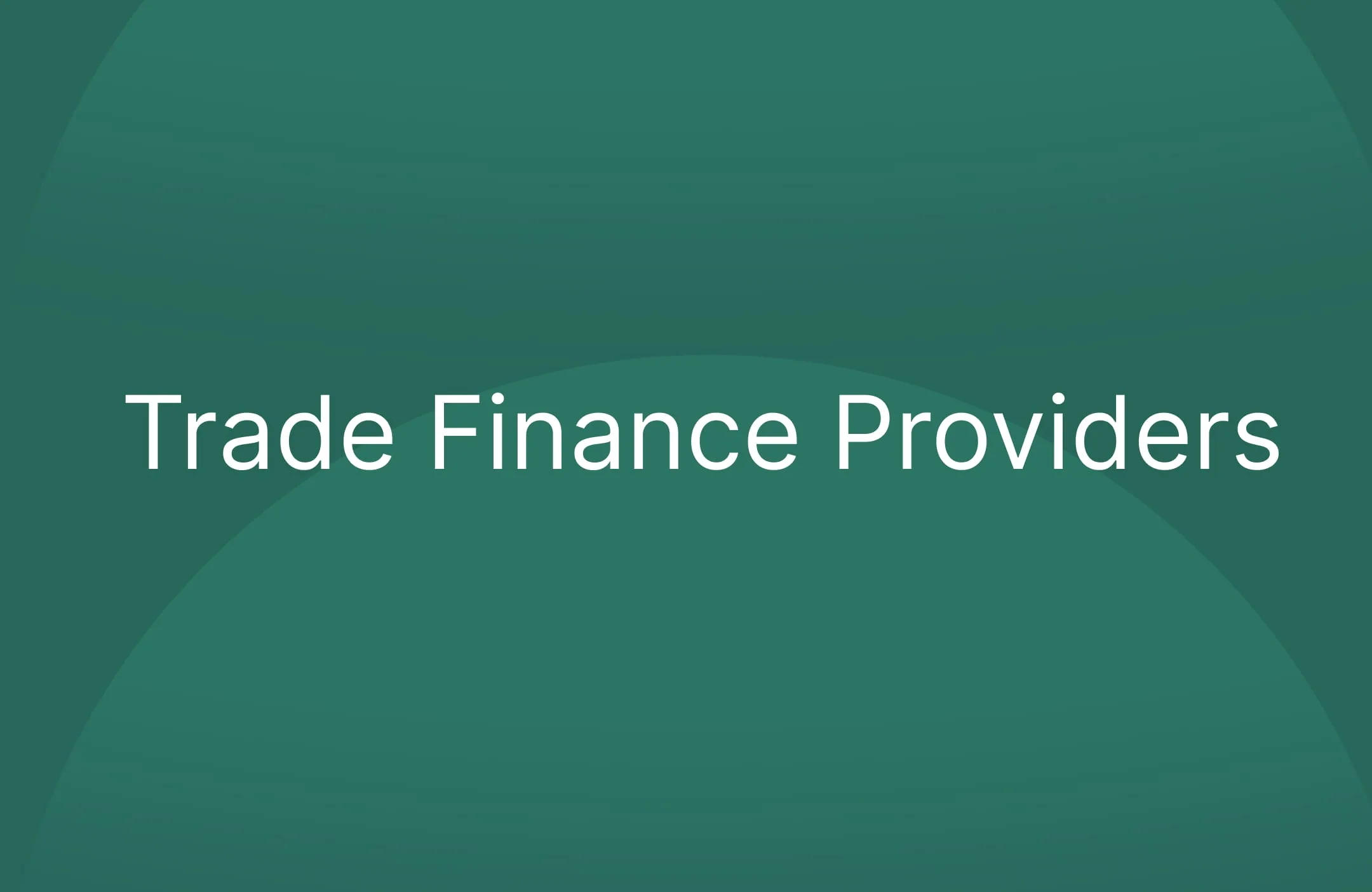 Trade Finance Providers