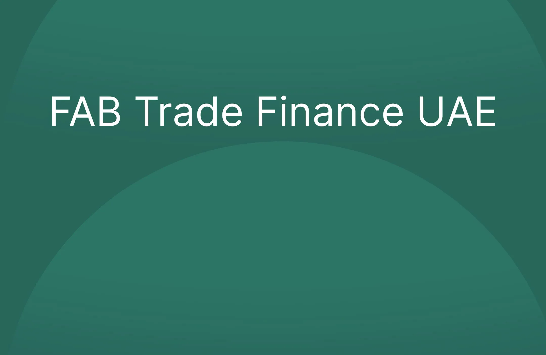 FAB Trade Finance UAE