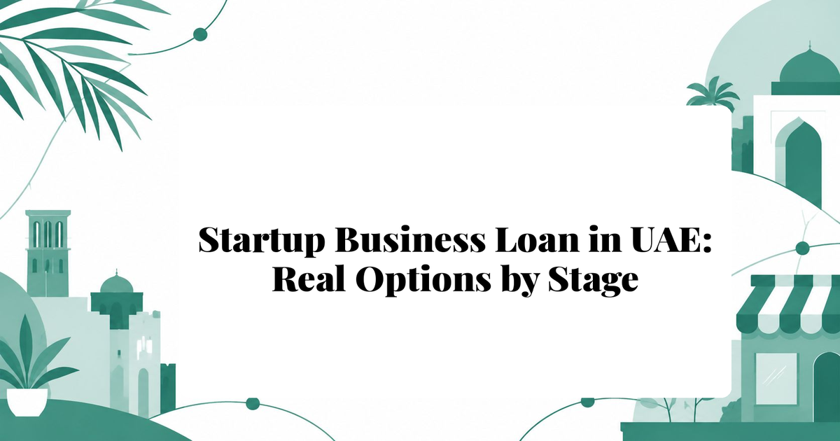 Startup business loan in the UAE: real options by stage