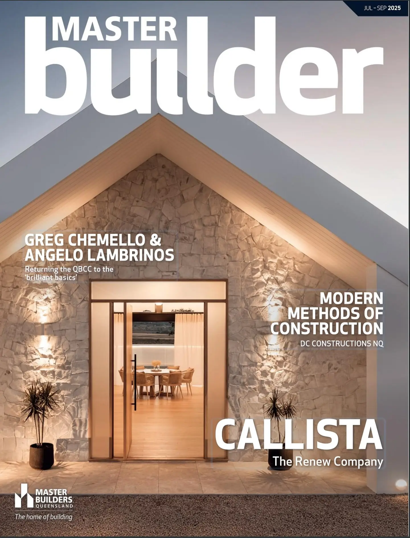 Front exterior of The Renew Company’s Callista project featured on the cover of Master Builder magazine (July–September 2025), showcasing a modern stone façade, glass entryway, and warm contemporary interior design.