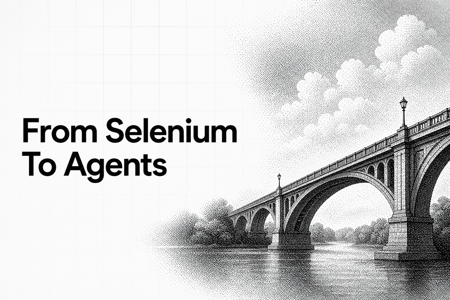 From Selenium To Agents