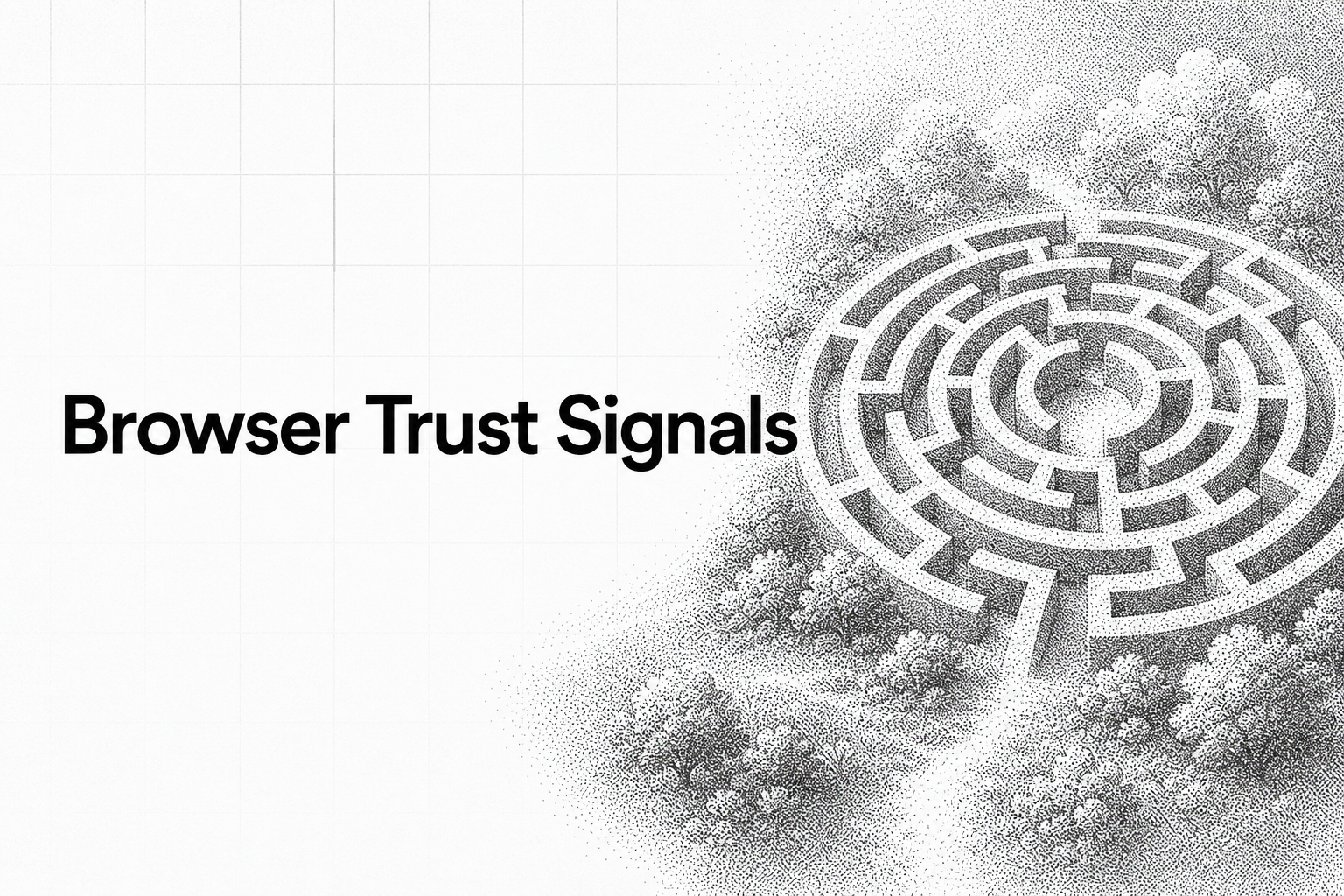 Browser Trust Signals