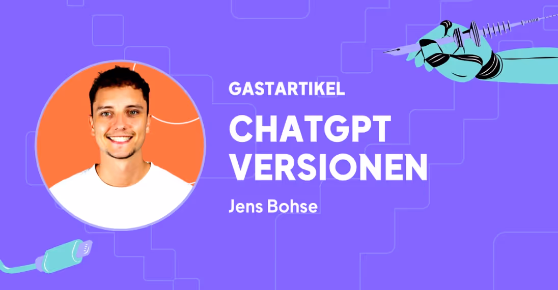 ChatGPT Versionen im Vergleich: Welche Unterschiede gibt es zwischen GPT-3.5, GPT-4 und GPT-5?