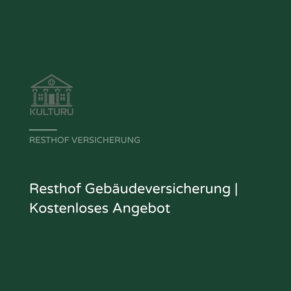 Resthof Gebäudeversicherung | Kostenloses Angebot
