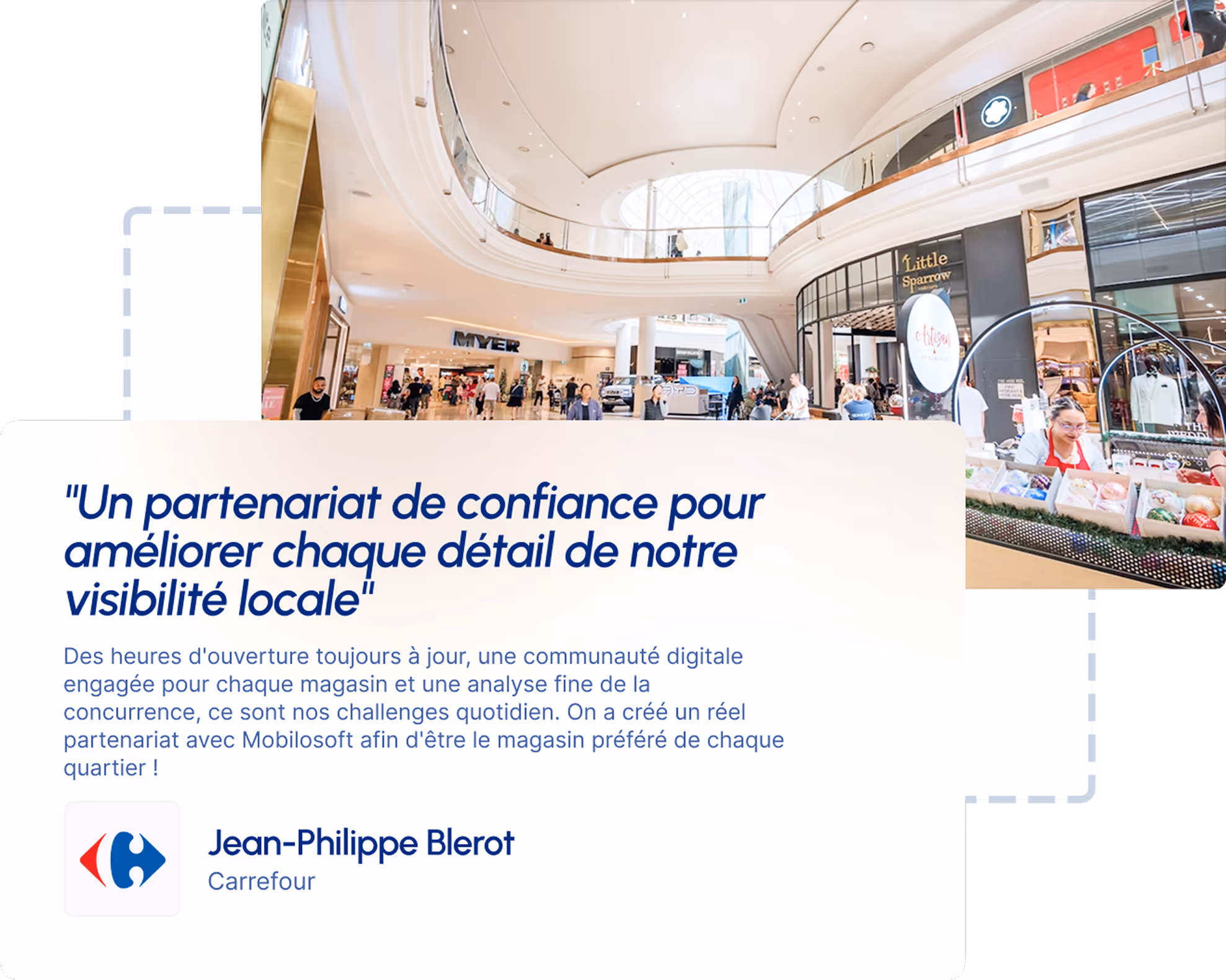 Mobilosoft - SaaS marketing local réseaux propres - avis client Carrefour