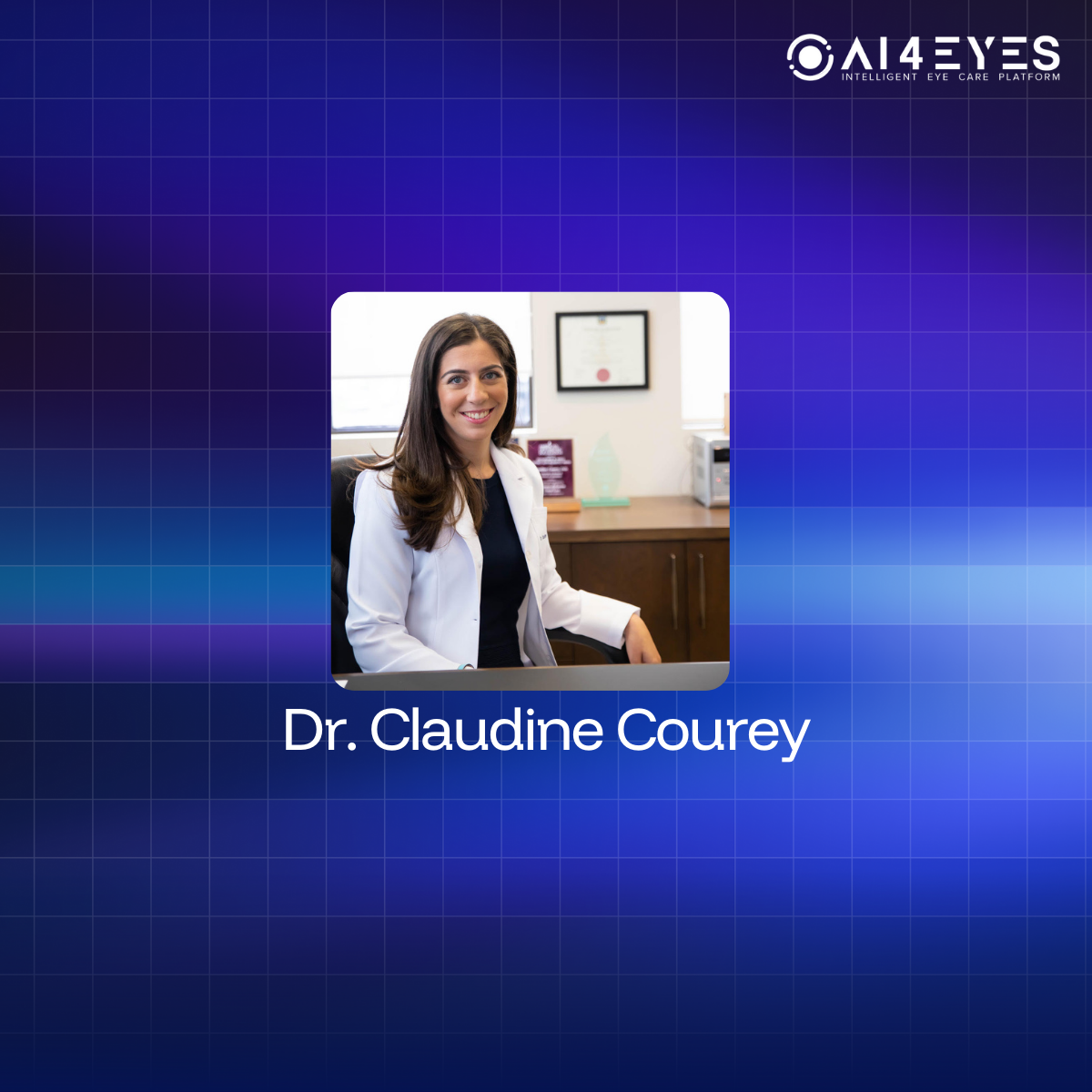 AI4Eyes Welcomes Dr. Claudine Courey as Head of Medical Affairs