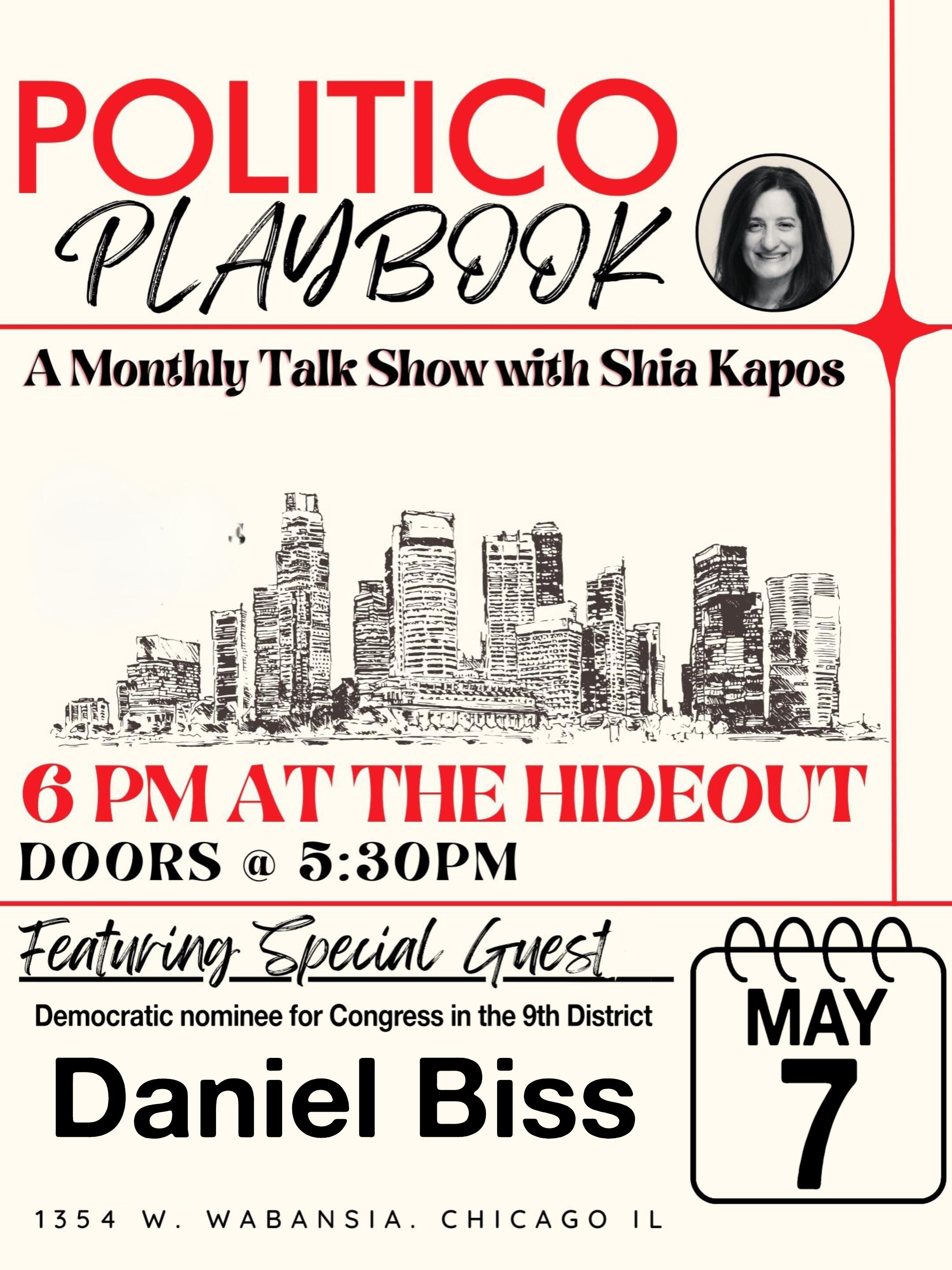 Politico’s Illinois Playbook Live! with Shia Kapos & special guest Daniel Biss