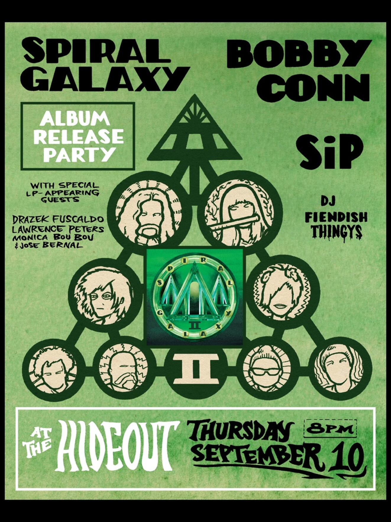 Spiral Galaxy, Bobby Conn, SiP, DJ Fiendish Thingys
