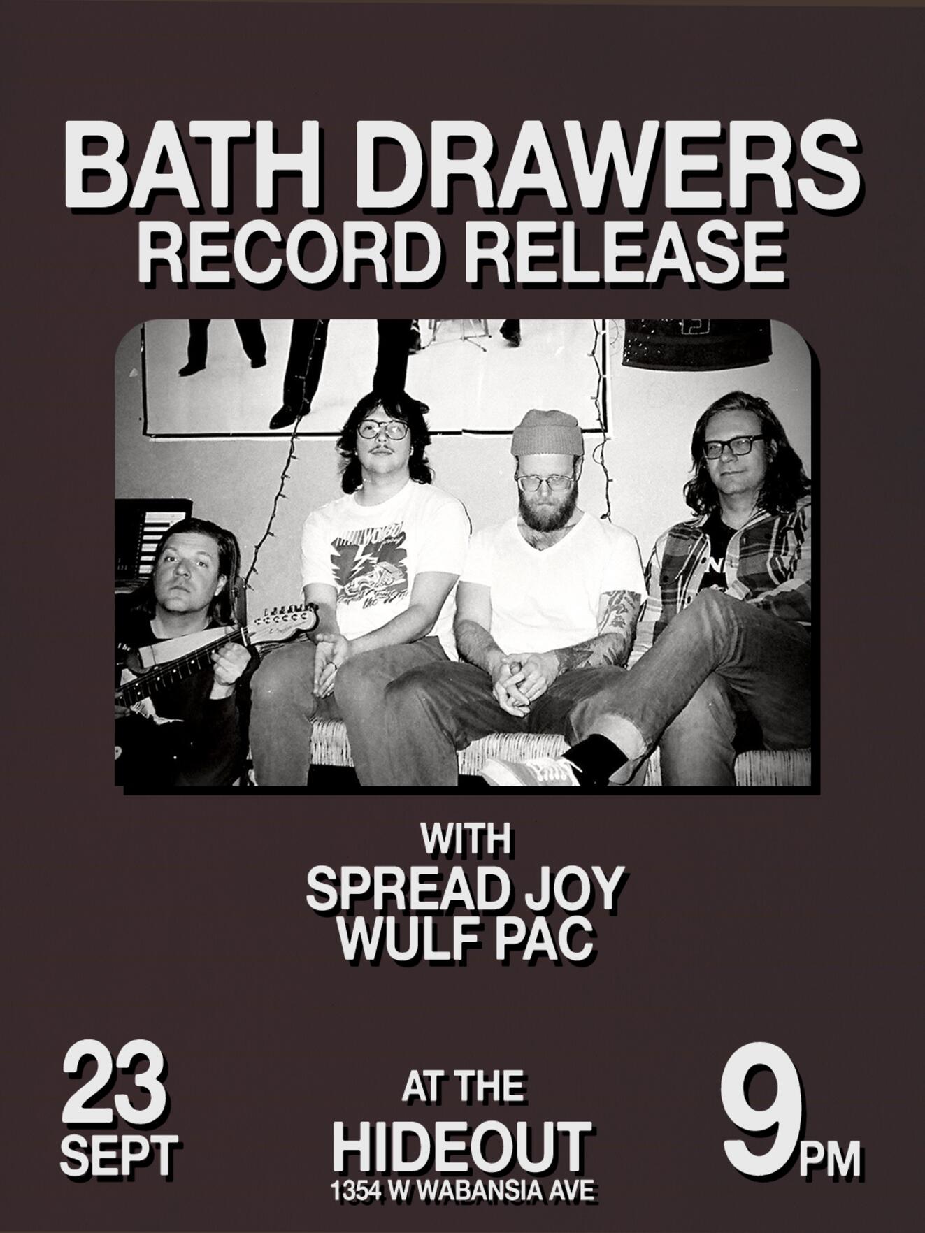 Bath Drawers Record Release with Spread Joy & Wulf Pac