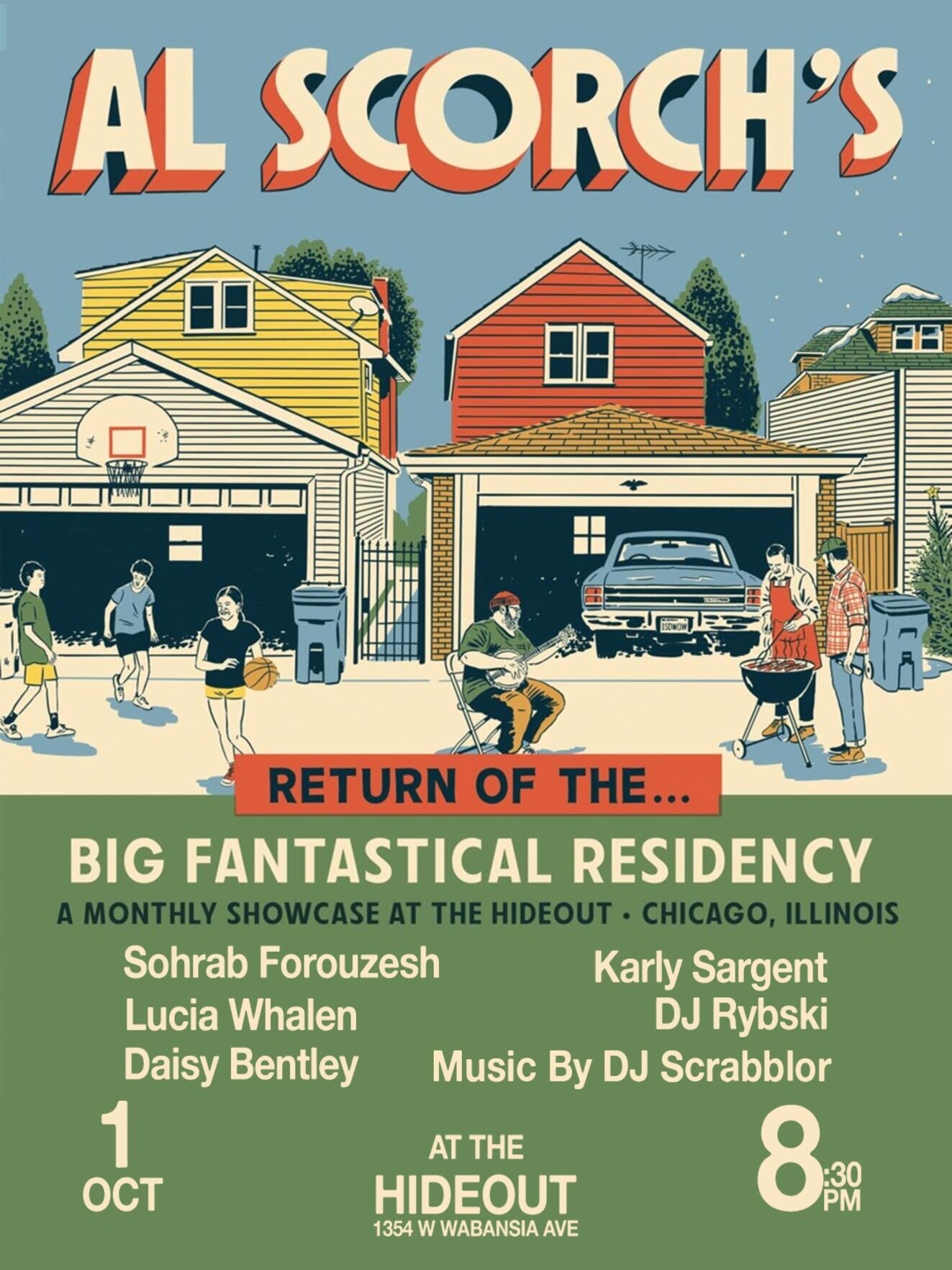 Al Scorch's Big Fantastical Residency