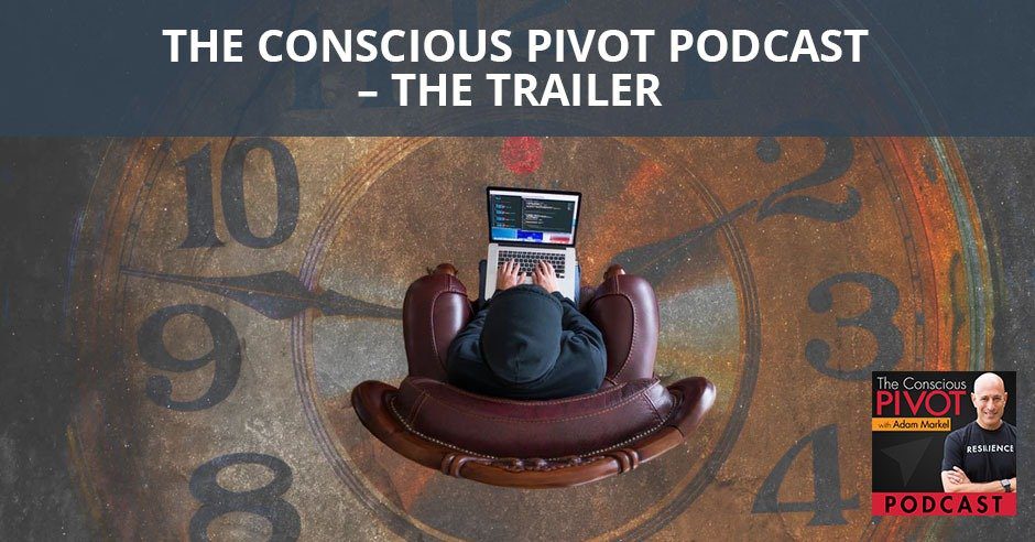 PR 000 | The Conscious Pivot Podcast