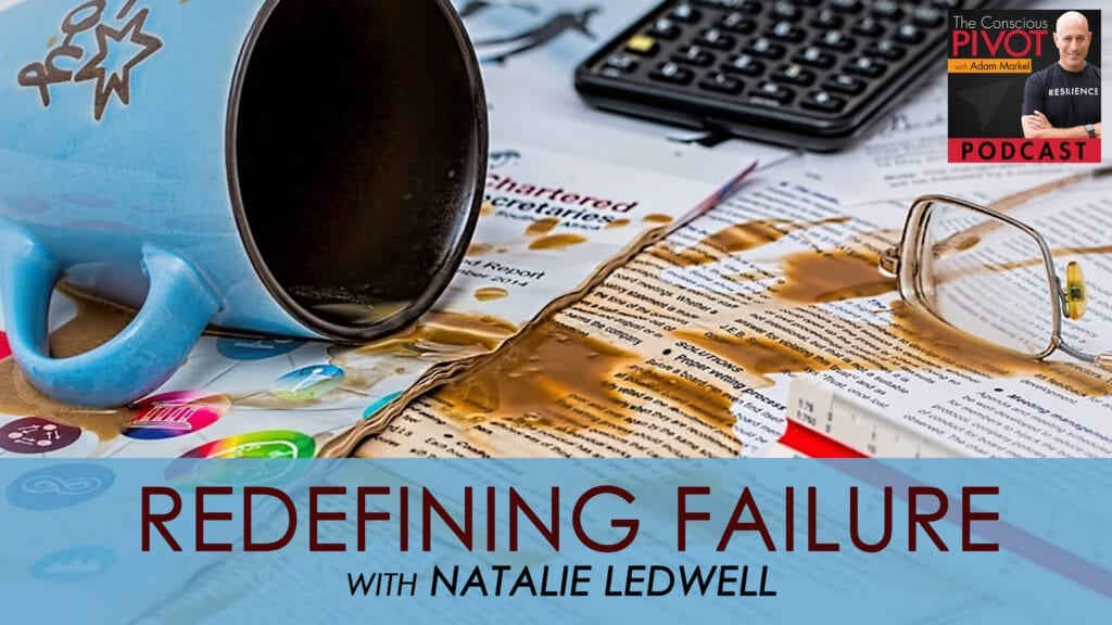 TCP 018 | Redefining Failure