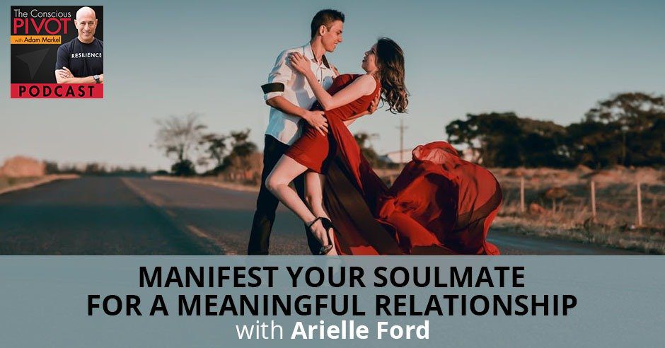 PR 49 | Manifest Your Soulmate