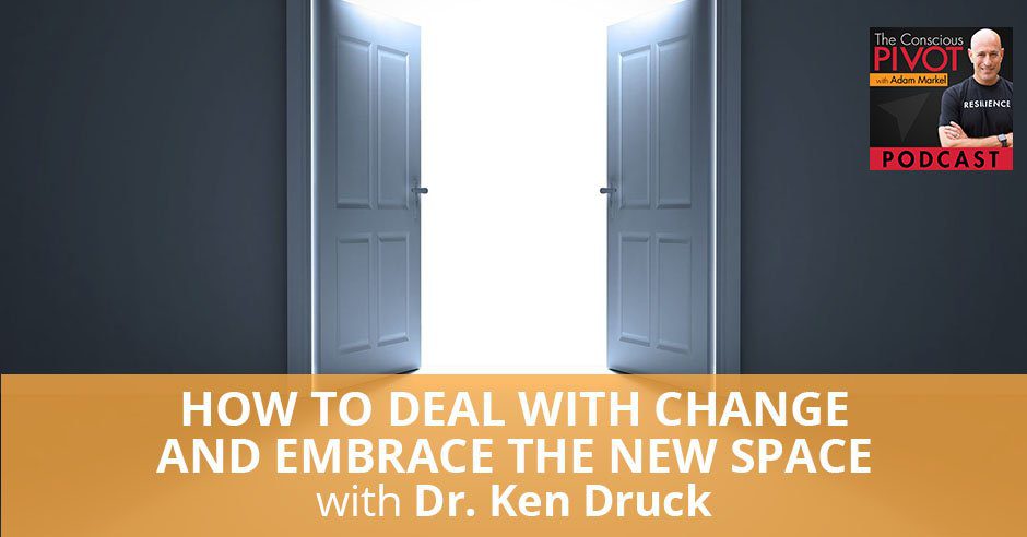 PR 68 | Deal With Change