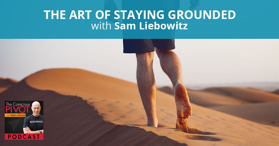 PR Sam | Staying Grounded