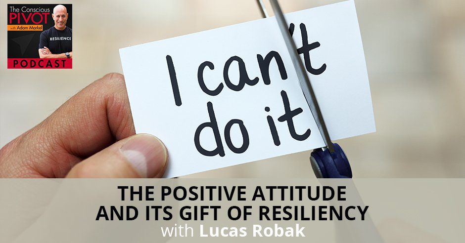 PR Lucas | Positive Attitude