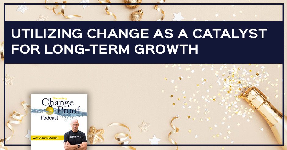 PR Adam | Utilizing Change
