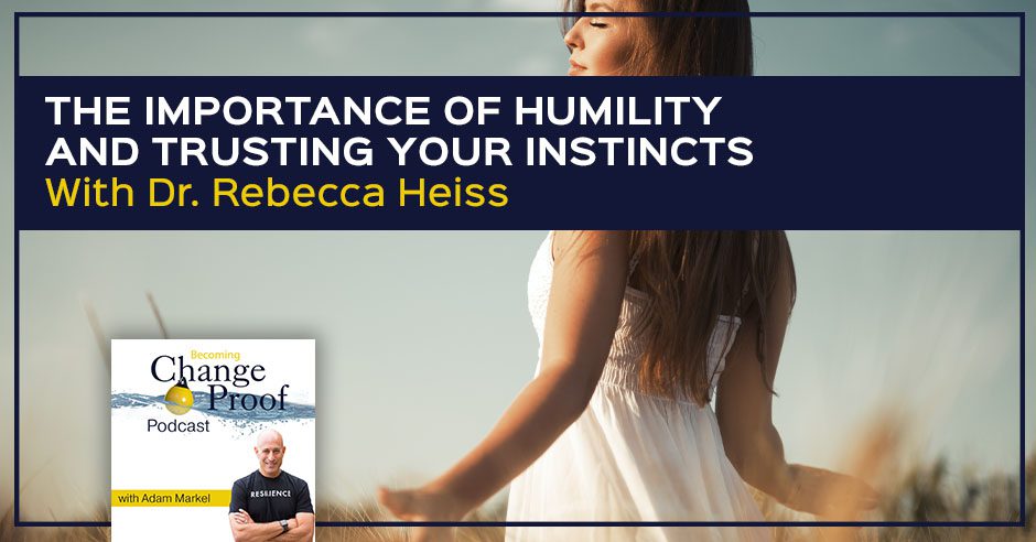 PR Dr. Rebecca | Humility