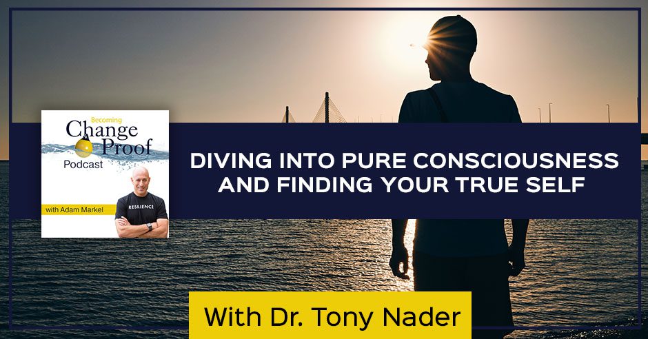 PR 245 | Pure Consciousness