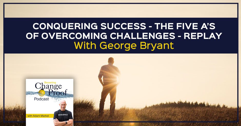 PR 254 | Overcoming Challenges