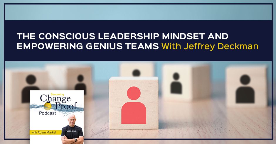 PR 265 | Conscious Leadership