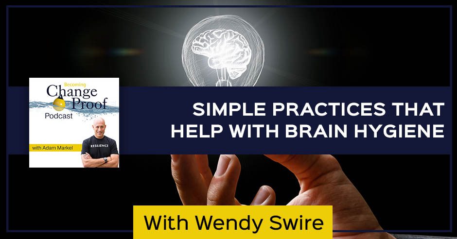 PR Wendy Swire | Brain Hygiene